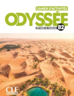 Odyssée B2  Cahier d´activités