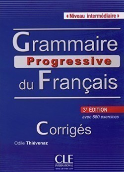 Grammaire progressive du français Niveau Intermédiaire 3-e éd. Corrigés