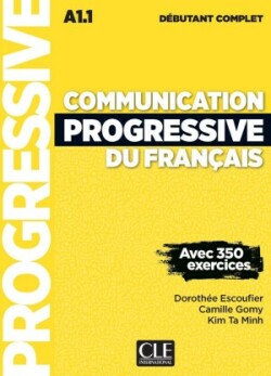 Communication progressive du français Niveau débutant Complet 2-e éd.