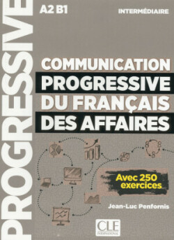 Communication progressive du français des affaires Inter 3-e éd.