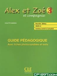 Alex et Zoe et Compagnie 3 Guide pédagogique
