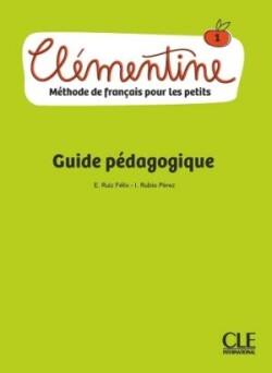 Clémentine 1 Guide pédagogique  + Fichier d´évaluation