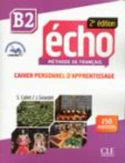 Echo B2 Cahier personnel 2-e éd.