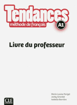 Tendances A1 Livre du professeur