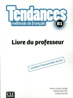 Tendances B1 Livre du professeur