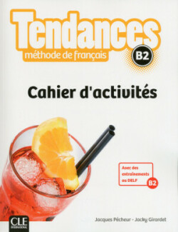 Tendances B2 Cahier d´exercices