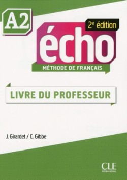 Echo A2 Guide pédagogique 2e éd.