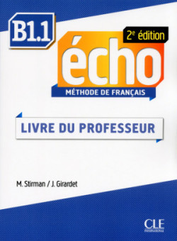 Echo B1.1 Livre du professeur 2-e éd.