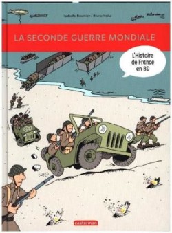 L´histoire de France en BD: La Seconde Guerre mondiale