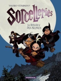 BD, Sorcelleries: Le Ballet des Mémés (Tome 1)