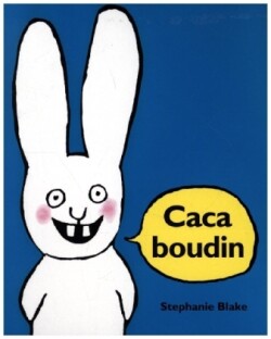 Caca Boudin.