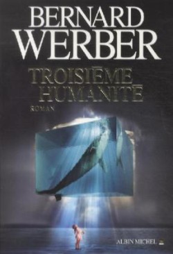 Werber, Troisième humanité