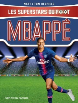 Les superstars du foot: Mbappé