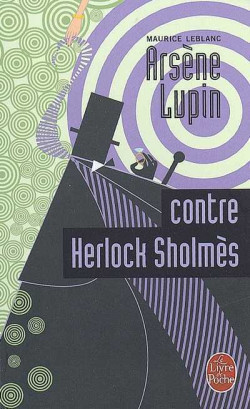 Arsène Lupin contre Herlock Sholmes