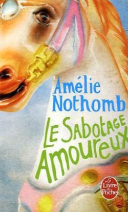 Nothomb, Le sabotage amoureux