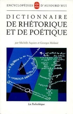 Dictionnaire de rhétorique et poétique