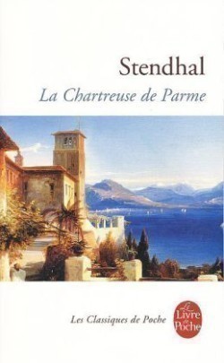 Stendhal, La chartreuse de Parme ( LdP Clas)