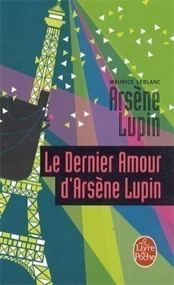 Le dernier amour d´Arsene Lupin