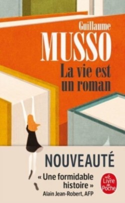 Musso, La vie est un roman