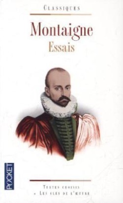 Montaigne, Les essais