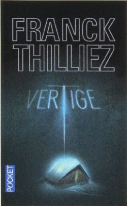 Thilliez, Vertige