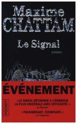 Chattam, Le signal