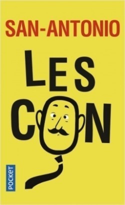 San-Antonio, Les con