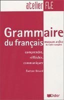 Grammaire du français A1/A2 Comprendre, réflechir, communiquer