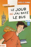 A2 Le jour où j´ai raté le bus + CD