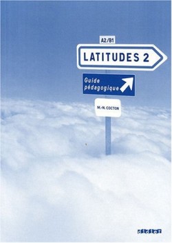 Latitudes 2 Guide pédagogique
