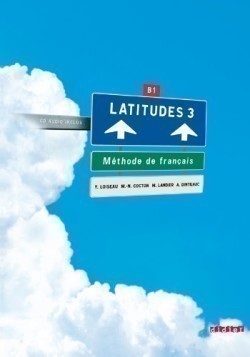 Latitudes 3 Livre de l´élève + CD Audio