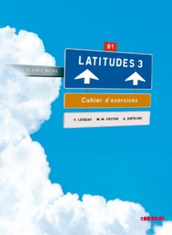 Latitudes 3 Cahier d'exercices + CD Audio