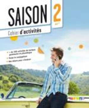 Saison 2 A2-B1 Cahier d'activités + CD