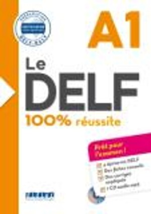 100% Réussite: DELF Livre + CD A1