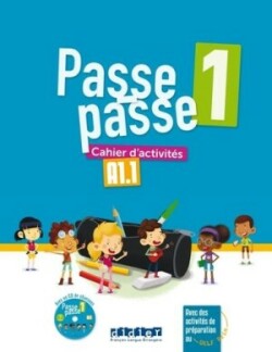 Passe-passe 1 Cahier d´activités + CD A1.1