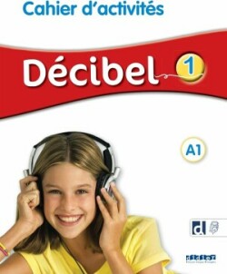 Décibel 1 A1 Cahier + didierfle.app