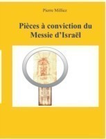 Pièces à conviction du Messie d'Israël