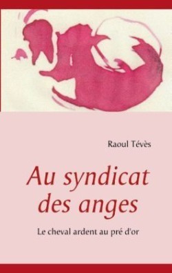 Au syndicat des anges