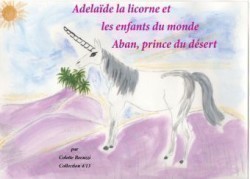 Adélaïde la licorne et les enfants du monde