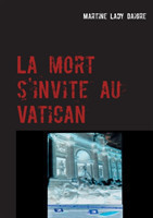 mort s'invite au Vatican