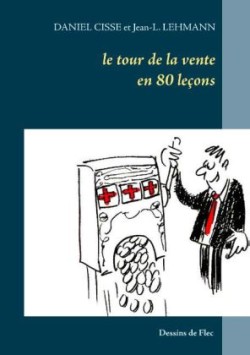 tour de la vente en 80 leçons