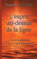 L'esprit au-dessus de la ligne