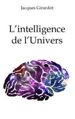 L'intelligence de l'Univers