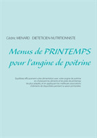 Menus de printemps pour l'angine de poitrine