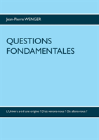 Questions fondamentales