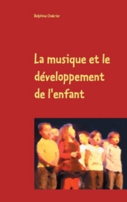 musique et le développement de l'enfant