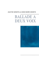 Ballade a Deux Voix