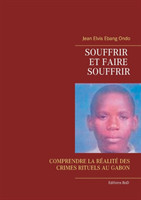 Souffrir et faire souffrir