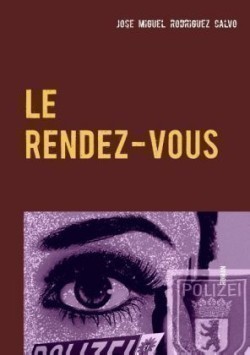 LE RENDEZ-VOUS