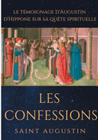 Les Confessions de Saint Augustin